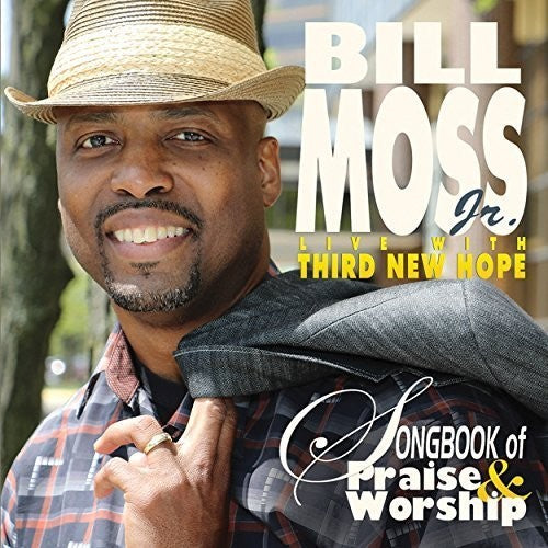 the album cover for Bill Moss Jr - Songbook Of Praise & Worship