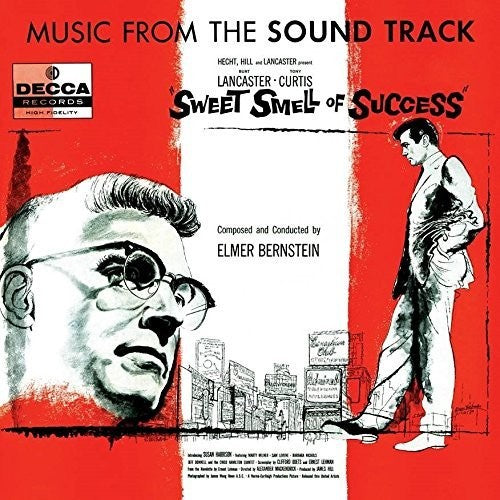 the album cover for Elmer Bernstein / Hamilton,Chico - Sweet Smell Of Success - 60th Anniversary