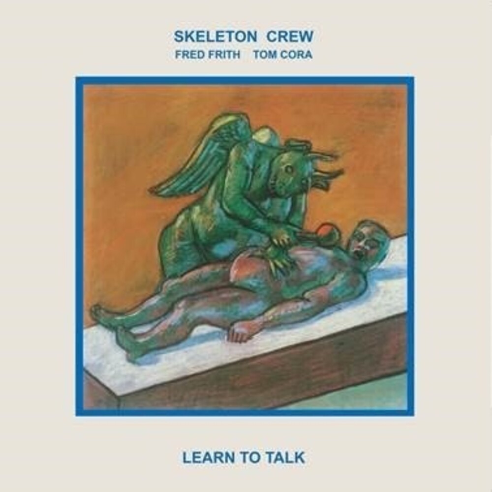 the album cover for Skeleton Crew - Learn to Talk