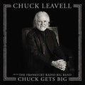 the album cover for Chuck Leavell - Chuck Gets Big (with The Frankfurt Radio Big Band) [LP]