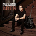 the album cover for George Thorogood & The Destroyers - Party Of One [LP]