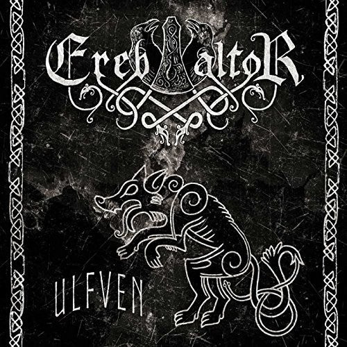 the album cover for Ereb Altor - Ulfven