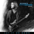the album cover for Kenny Wayne Shepherd - Lay It On Down [LP]