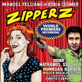 the album cover for Felciano, Manoel / Coomer, Robin - Zipperz (world Premiere Recording)