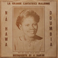 the album cover for Nahawa Doumbia - La Grande Cantatrice Malienne Vol. 1