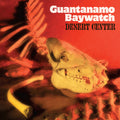 the album cover for Guantanamo Baywatch - Desert Center [Colored Vinyl] [180 Gram]