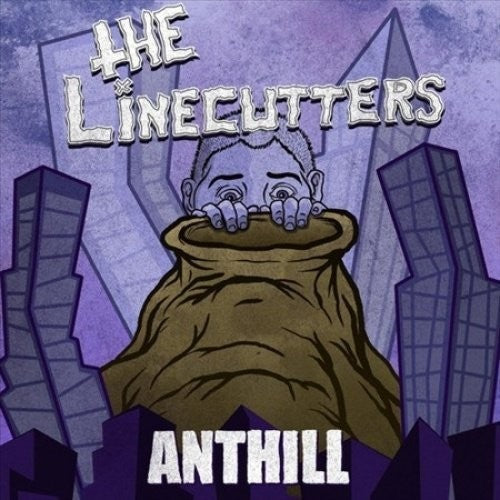the album cover for The Linecutters - Anthill