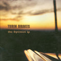 the album cover for Turin Brakes - Optimist [Import]