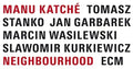 the album cover for Manu Katche - Neighbourhood