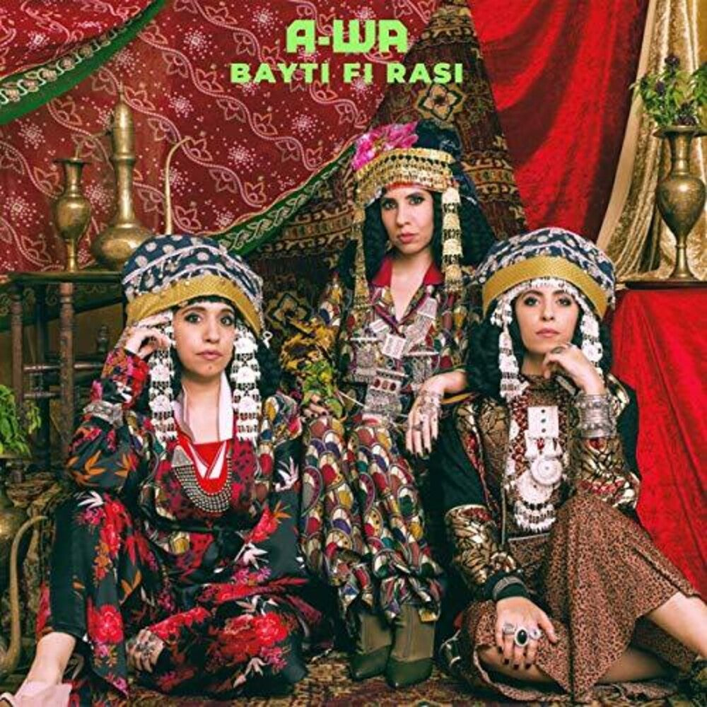 the album cover for A-Wa - Bayti Fi Rasi