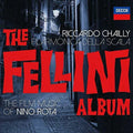 the album cover for Chailly / Filarmonica Della Scala - Fellini Project