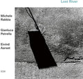 the album cover for Michele Rabbia / Petrella,Gianluca / Aarset,Eivind - Lost River