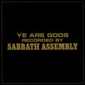 the album cover for Sabbath Assembly - Ye Are Gods