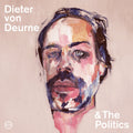 the album cover for Dieter Deurne Von & Politics - Dieter Von Deurne & The Politics