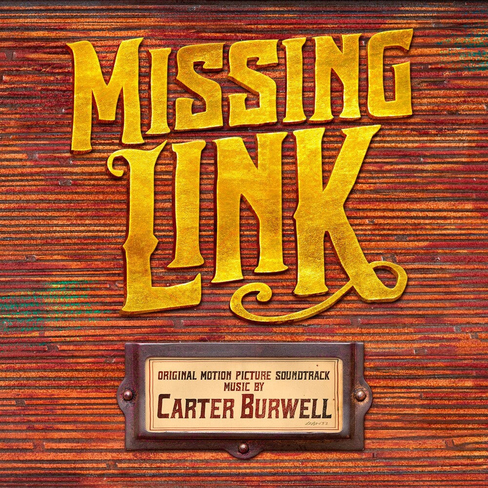 the album cover for Carter Burwell - Missing Link (Original Motion Picture Soundtrack)