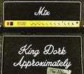 the album cover for Mr T Experience - King Dork Approximately The Album