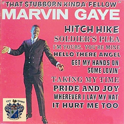 the album cover for Marvin Gaye - That Stubborn Kinda Fellow + 2 Bonus Tracks [180 Gram]
