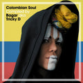 the album cover for Bagar aka Tricky D - Colombian Soul Compiled By Bagar Aka Tricky D