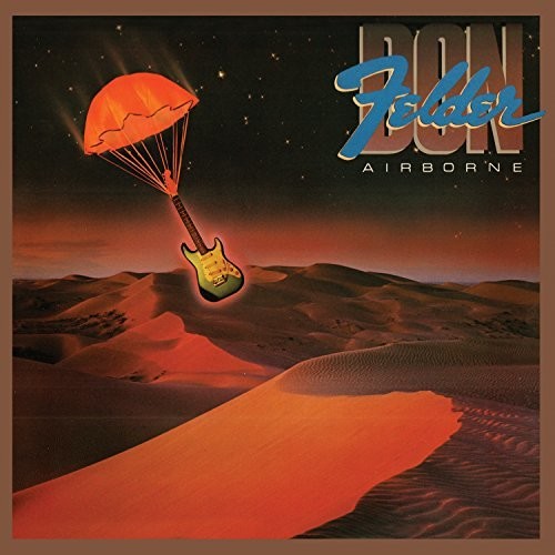 the album cover for Don Felder - Airborne [Limited Edition] (Aniv) (Omr)