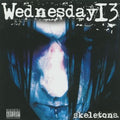 the album cover for Wednesday 13 - Skeletons (Blue) [Colored Vinyl]