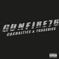 the album cover for Gunfire 76 - Casualties & Tragedies