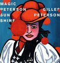 the album cover for Gilles Peterson Magic Peterson Sunshine / Various - Gilles Peterson: Magic Peterson Sunshine / Various