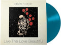 the album cover for Drivin N Cryin - Live The Love Beautiful [LP]