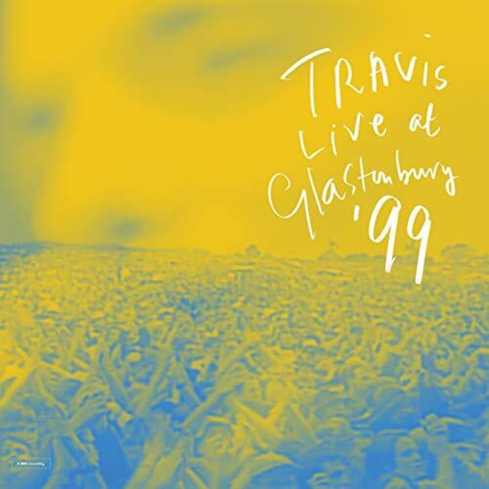 the album cover for Travis - Live At Glastonbury 1999