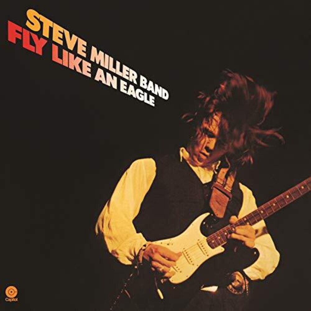 the album cover for Steve Miller - Fly Like An Eagle [Black/Yellow LP]