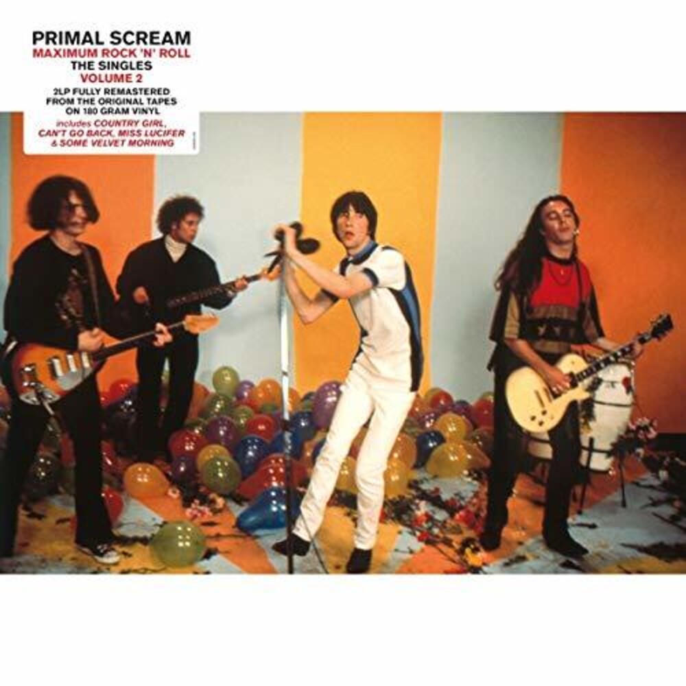 the album cover for Primal Scream - Maximum Rock N Roll: The Singles Vol 2