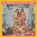 the album cover for Rudy Moore Ray - I Can't Believe I Ate the Whole Thing