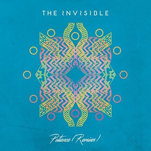 the album cover for Invisible - Patience (remixes)