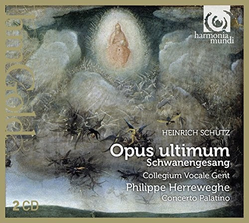 the album cover for Schutz / Philippe Herreweghe - Schutz: Opus Ultimum