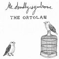 the album cover for Deadly Syndrome - The Ortolan