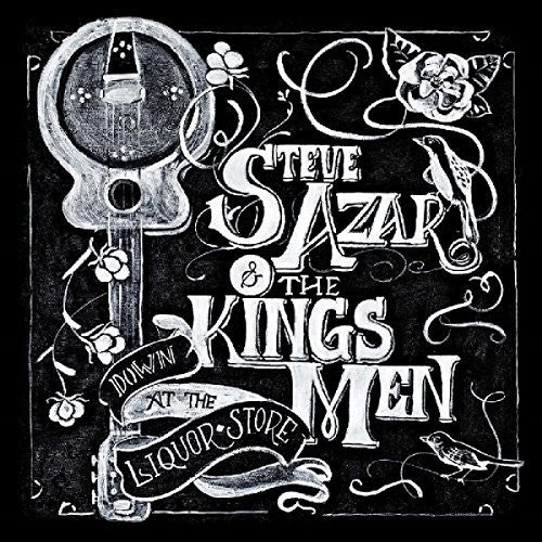 the album cover for Steve Azar & Kings Men - Down At The Liquor Store