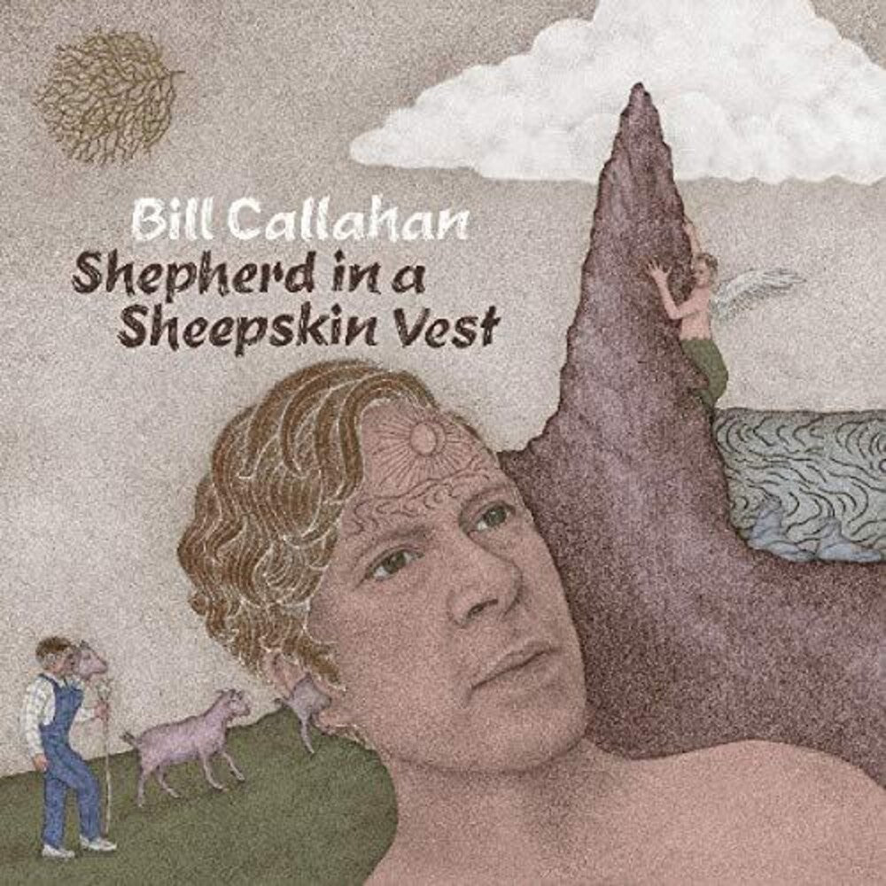 the album cover for Bill Callahan - Shepherd In a Sheepskin Vest [2LP]