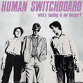 the album cover for Human Switchboard - Who's Landing In My Hangar [Colored Vinyl] (Pnk) [Indie Exclusive]