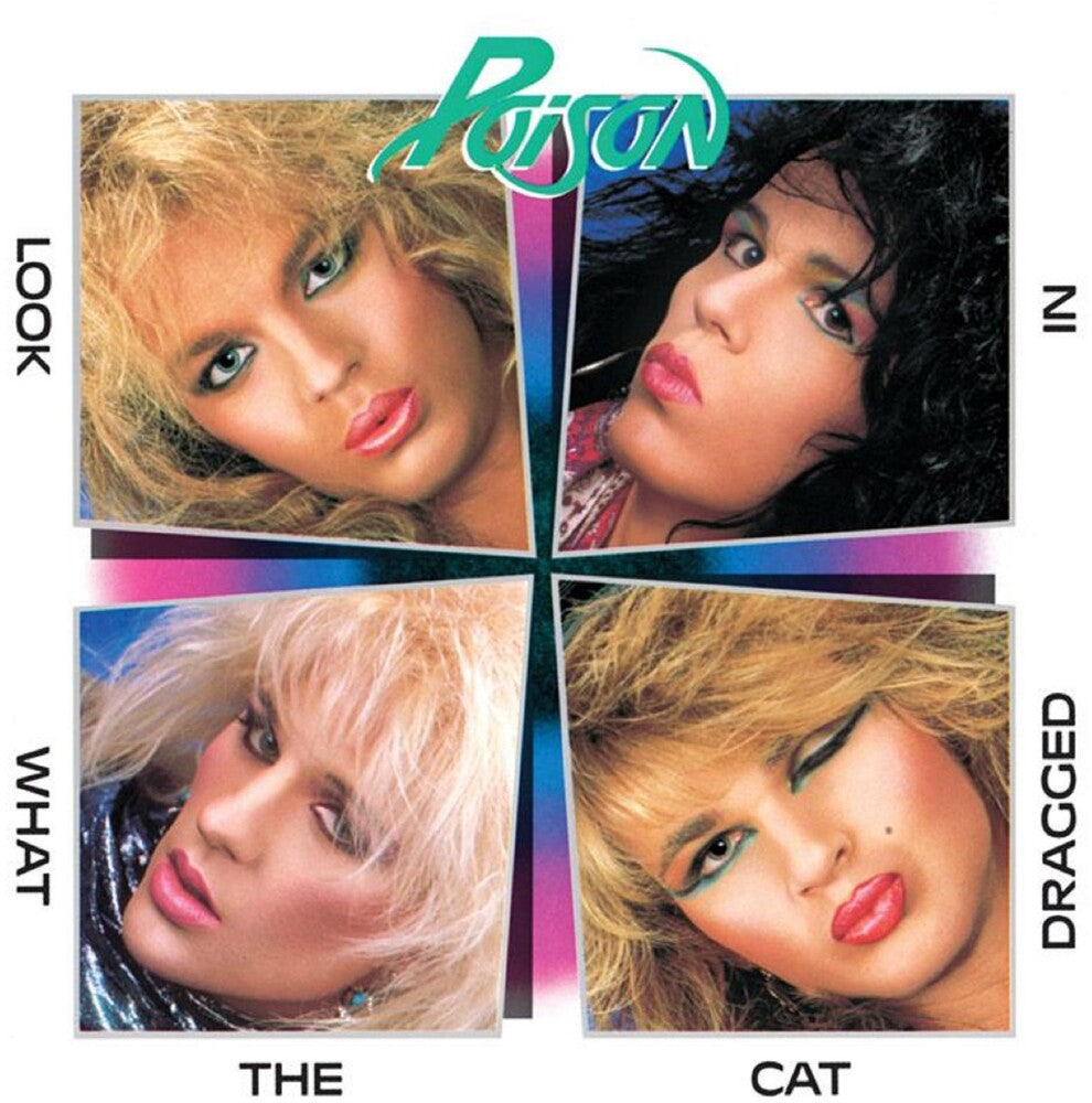 the album cover for Poison - Look What The Cat Dragged In (Audp) [Colored Vinyl] (Gate)
