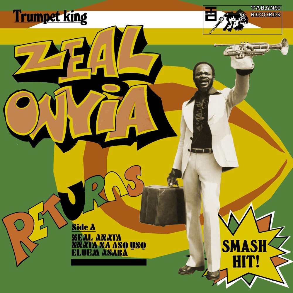 the album cover for Zeal Onyia - Trumpet King Zeal Onyia Returns