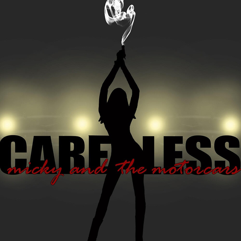 the album cover for Micky & The Motorcars - Careless