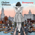 the album cover for Chelsea Williams - Boomerang
