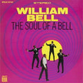 the album cover for William Bell - Soul Of A Bell [180 Gram]