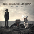 the album cover for Tyler Bryant & The Shakedown - Truth And Lies [LP]