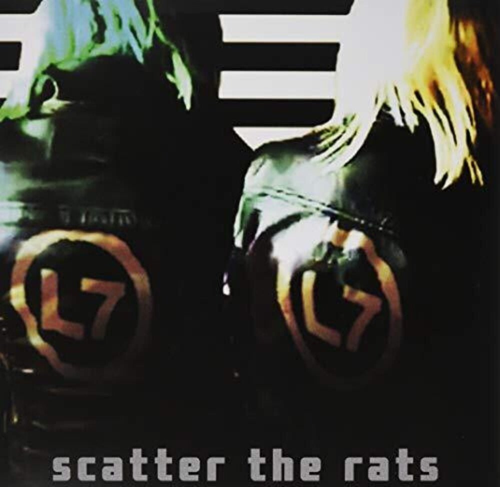 the album cover for L7 - Scatter The Rats [LP]