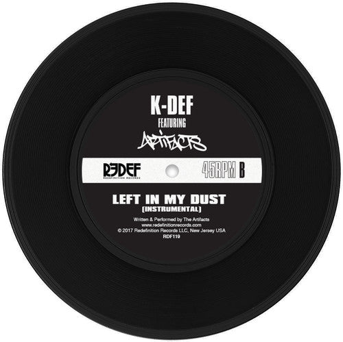 the album cover for K-Def / Artifacts - Left In My Dust