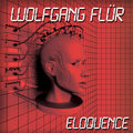 the album cover for Wolfgang Flur - Eloquence