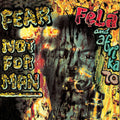 the album cover for Fela Kuti - Fear Not For Man [Green LP]