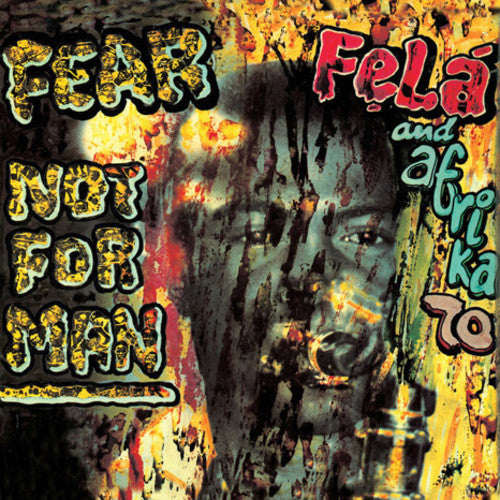 the album cover for Fela Kuti - Fear Not For Man [Green LP]