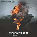 the album cover for Framing the Red - Mississippi Heat