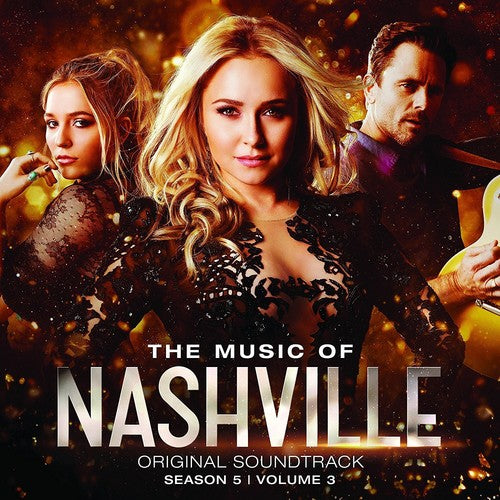 the album cover for Nashvile [TV Series] - The Music Of Nashville, Season 5, Vol. 3 [Soundtrack]